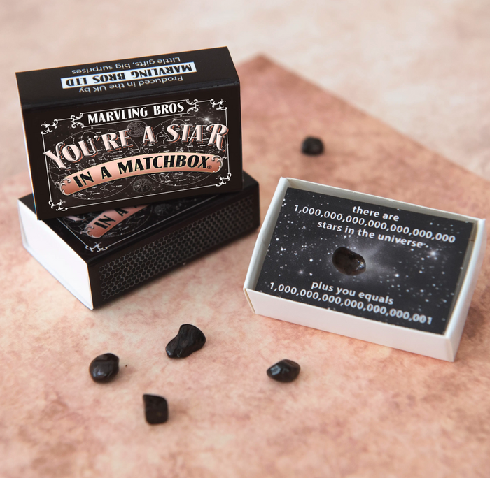 You're A Star Meteorite In A Matchbox