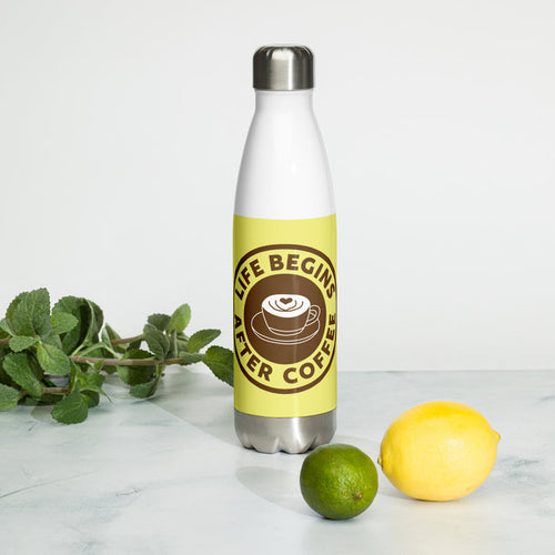Life Begins After Coffee Stainless Steel Water Bottle