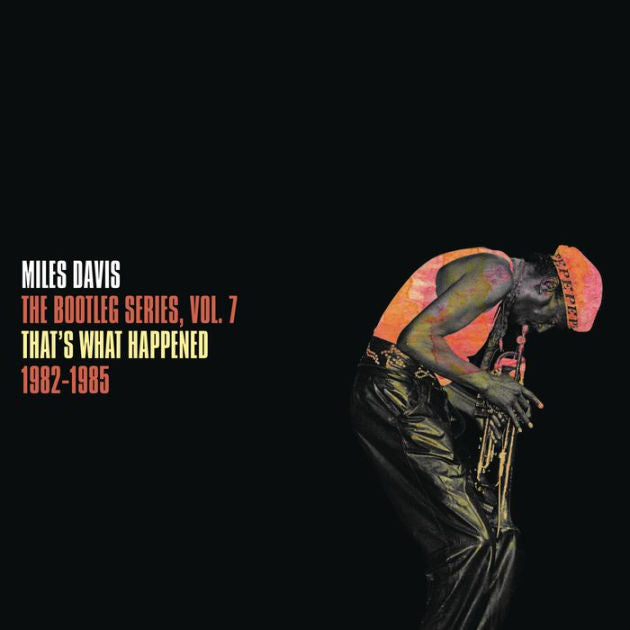 The Bootleg Series, Vol. 7 - That's What Happened - 1982-1985